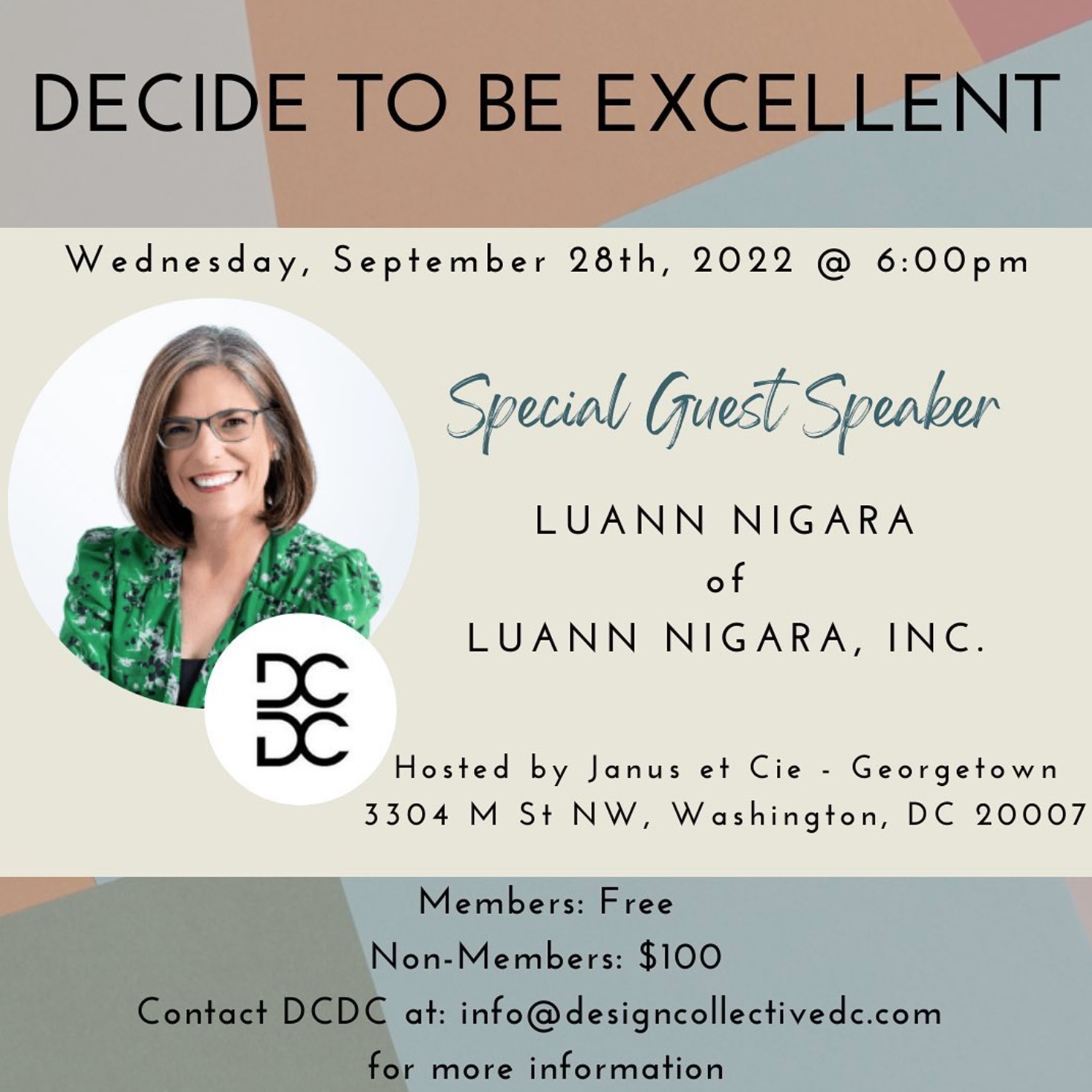 Design Collective DC Presents Luann Nigara DECIDE TO BE EXCELLENT