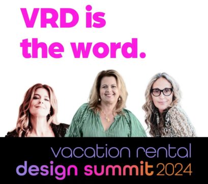 947: Jessica Duce, Jane Dagmi and Ericka Saurit: Learn About the Profitable Niche of Vacation Rental Design at the 2024 VRD Summit