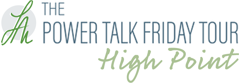 Power Talk Friday Tour | October 25th | High Point Market