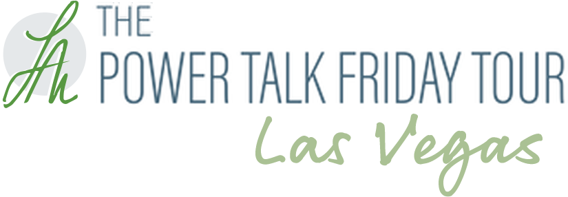 Power Talk Friday Tour | August 2nd | Las Vegas, Nevada