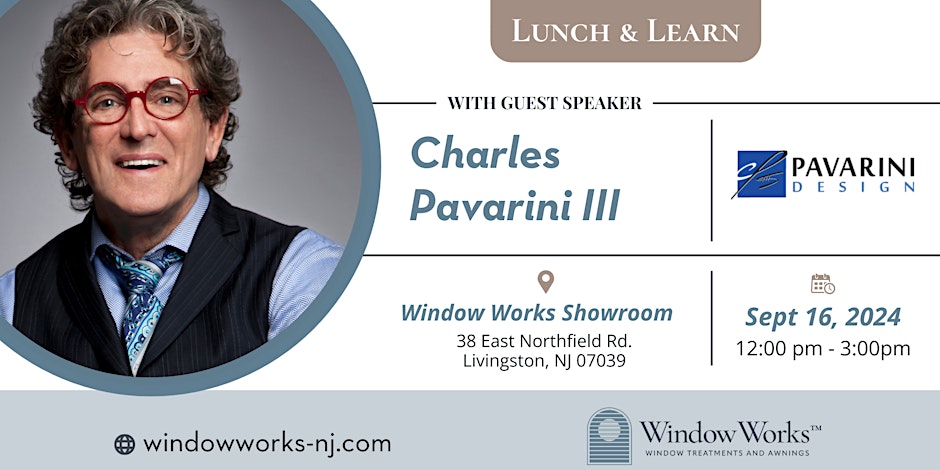 Window Works Lunch & Learn with Charles Pavarini III