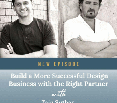 1137: Zain Suthar and Trent Kendrick: Build a More Successful Design Business with the Right Partner
