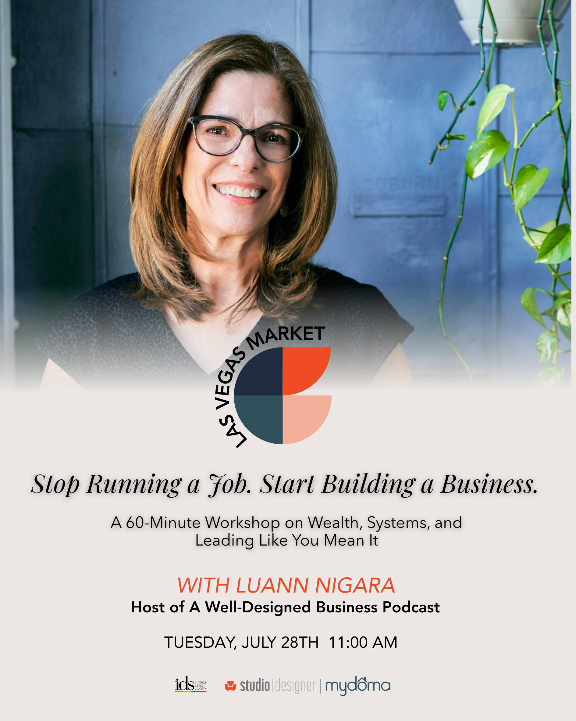 Las Vegas Market: Stop Running a Job. Start Building a Business.  A 60-Minute Workshop on Wealth, Systems, and Leading Like You Mean It 
